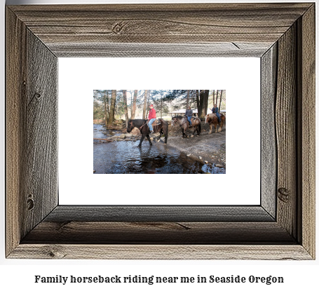 family horseback riding near me in Seaside, Oregon